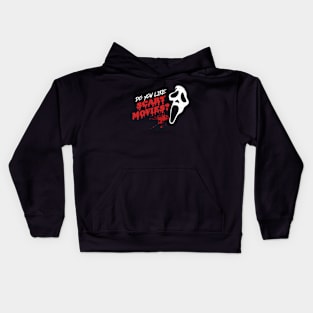 Do you like scary movies? Kids Hoodie